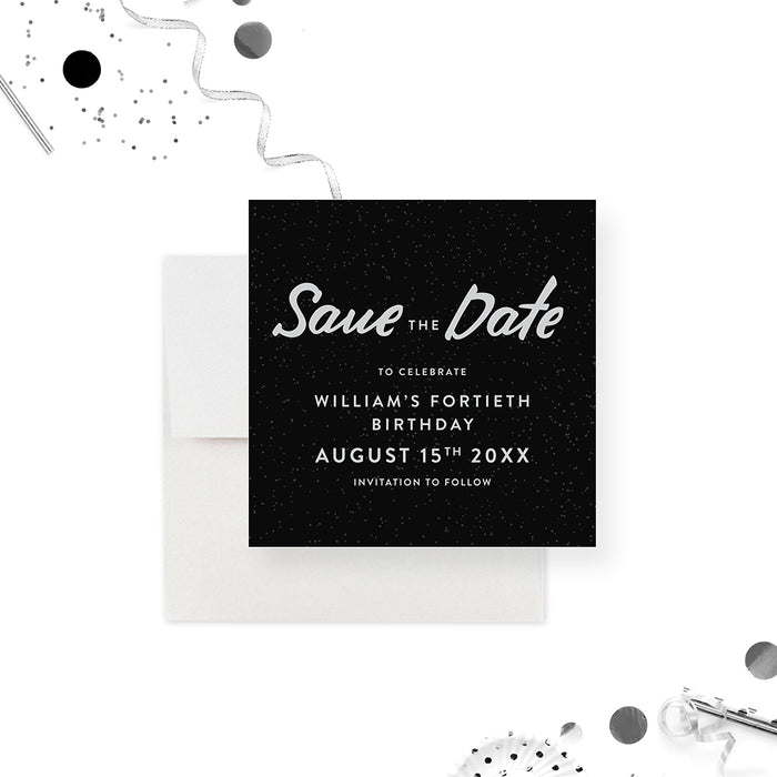 Modern Save the Date Card for Fortieth Birthday for Men, Save the Date for Birthday Bash, Save the Date for 30th 40th 50th 60th 70th Adult Birthday Party