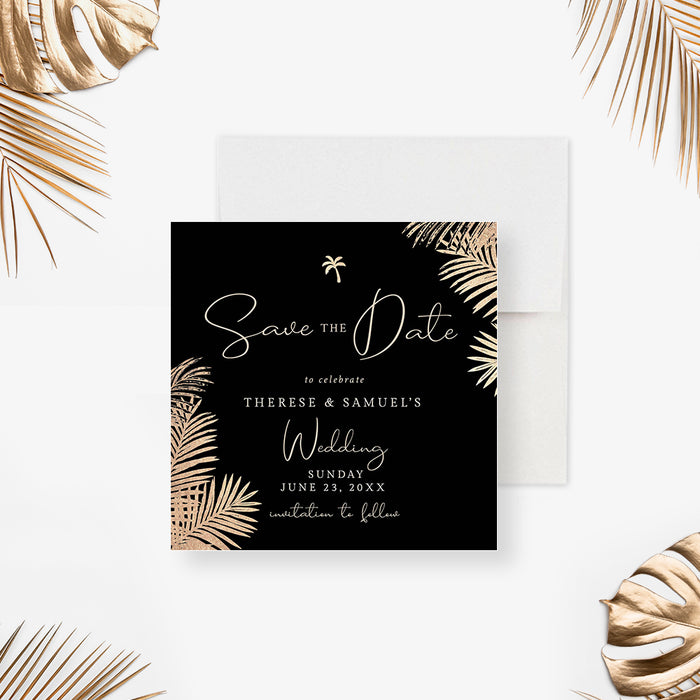 Black and Gold Wedding Save the Dates with Tropical Palm Leaves, Elegant Summer Wedding Engagement Save the Dates, Destination Wedding Save the Dates in Black and Gold