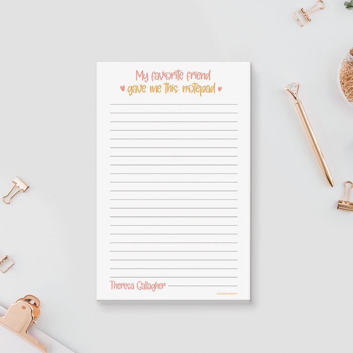 My Favorite Friend Gave Me This Notepad, Funny Notepad Gifts for Best Friend, Custom Daily To Do List Stationary Pad, Bff Gifts