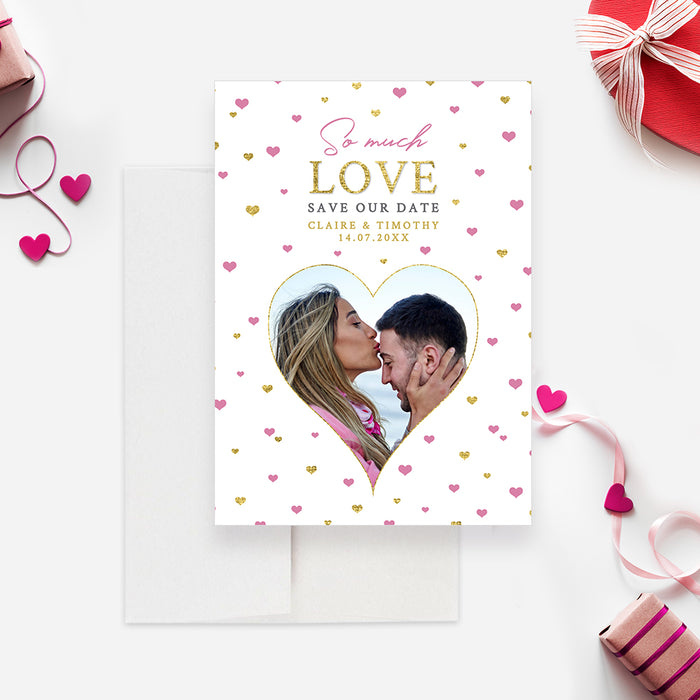 So Much Love Save the Date Card with Photo Template, Custom Valentines Day Greeting Card, Cute Save The Date Cards Digital Download, Love Heart Wedding Announcement Card