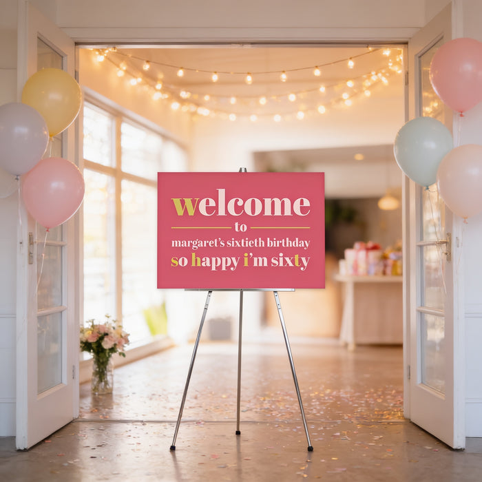 Funny So Happy I’m Sixty Welcome Sign for 60th Birthday