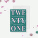 Modern 21st birthday invitation with pink and teal design and bold typography for an adult party-front
