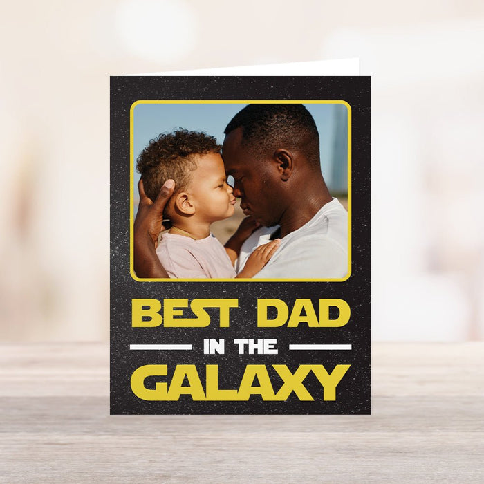 Best Dad in the Galaxy Fathers Day Greeting Card with Picture, Personalized Birthday Greeting Card for Dad Template
