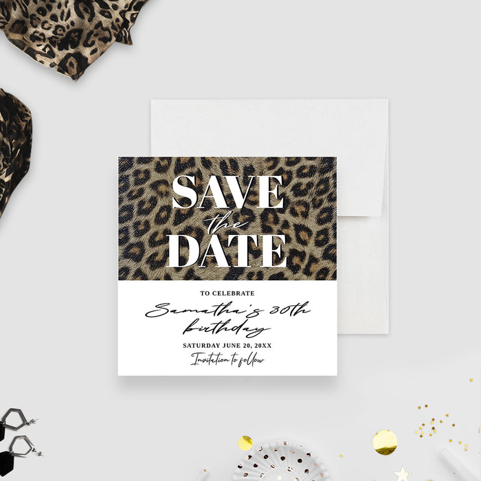 Leopard Print Save the Date Card for Wild Birthday Party, 30th 40th 50th 60th Adult Birthday Party Save the Dates, Thirtieth Birthday Bash for Women with Animal Print
