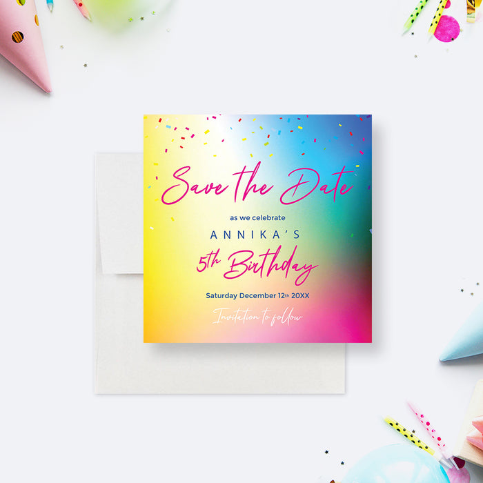 Colorful Birthday Save the Date Card with Confetti, Kids Birthday Bash Save the Dates, 1st 2nd 3rd 4th 5th 6th 7th Birthday Party Save the Date for Children