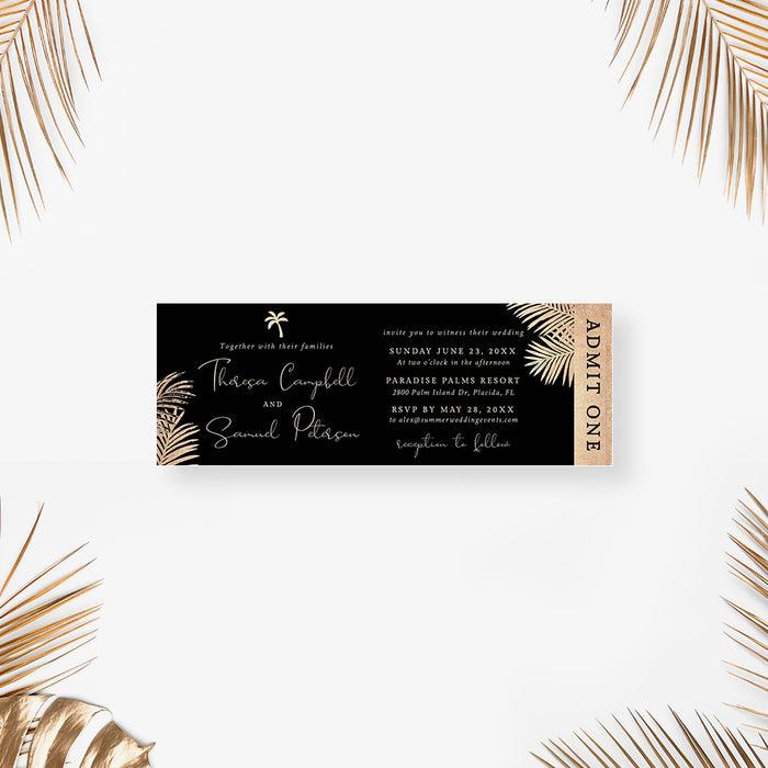 Black and Gold Wedding Ticket Invitations with Tropical Palm Leaves, Summer Wedding Engagement Tickets, Destination Wedding Ticket Invites in Black and Gold
