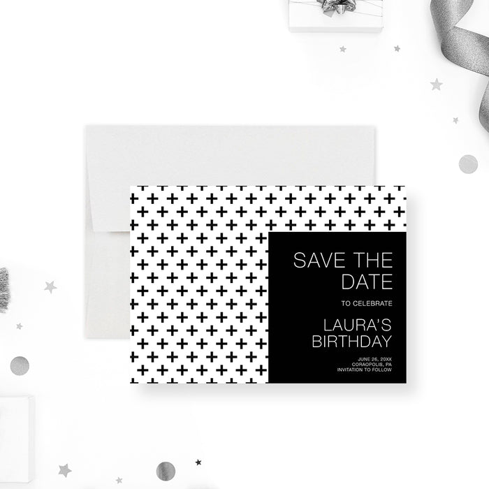 Black and White Save the Date Card for Adult Birthday Party, Modern Save the Dates for 21st 25th 30th 40th Birthday Celebration, Monochrome Save the Dates