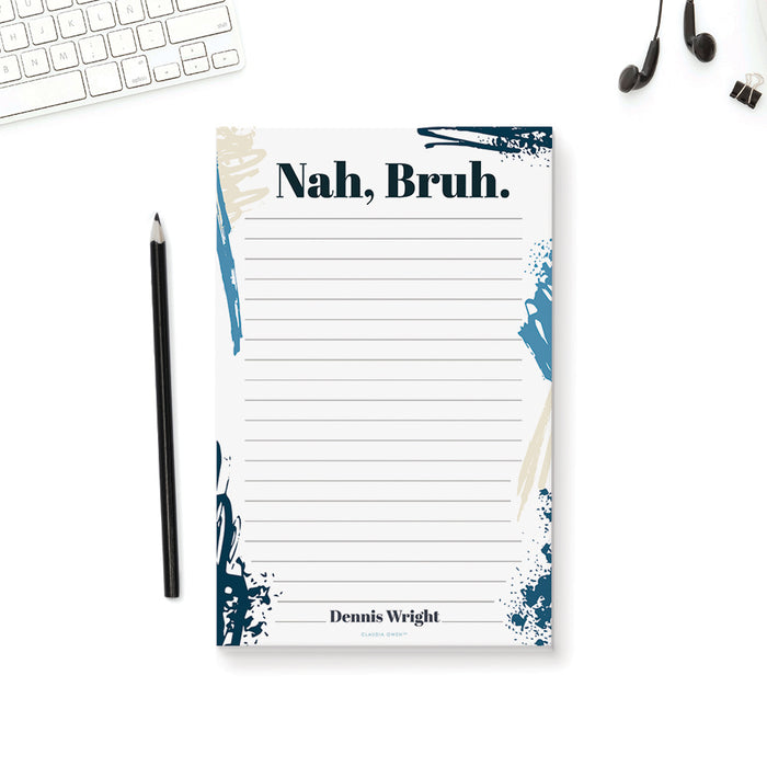 Nah Bruh Notepad, Personalized Mens Notepad, Funny Stationery Memo Pad, Fun Office Gifts, Stationery For Men