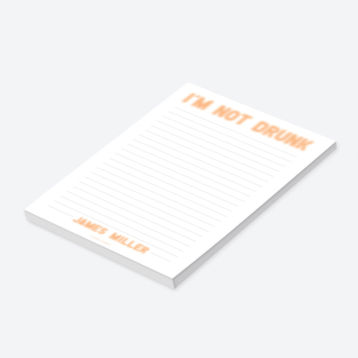 I'm Not Drunk Notepad, Personalized Novelty Gifts For Men, Funny Coworker Gift, Home Office Planner, Sober Gifts