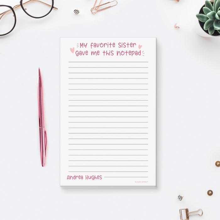 My Favorite Sister Gave Me This Notepad, Funny Novelty Gifts for Sister, Sibling Gifts, Birthday Gift for Sister