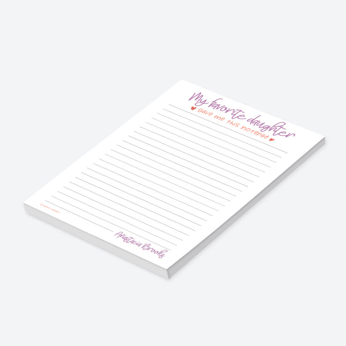 My Favorite Daughter Gave me this Notepad, Funny Notepad for Mom, Mothers Day Gifts From Daughter, Mom Appreciation Gift Memopad