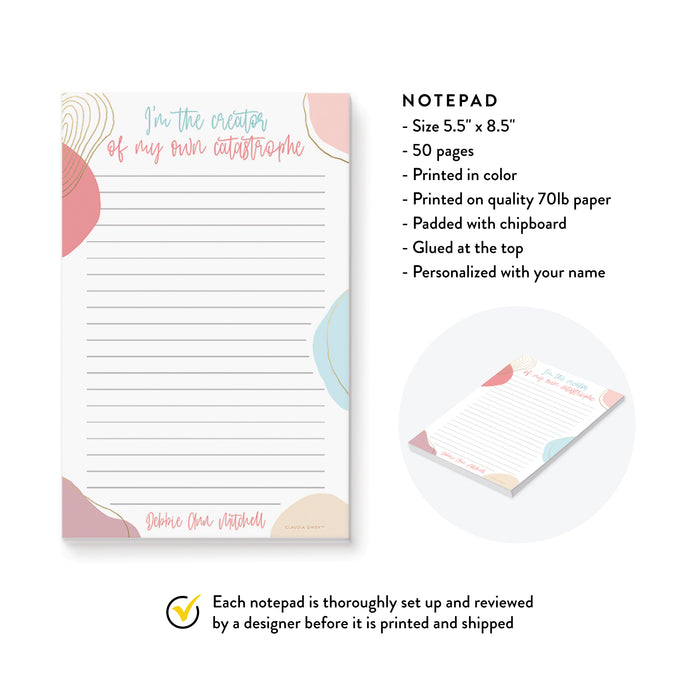 I'm the Creator of My Own Catastrophe Notepad, Personalized To Do List Pad, Motivational Gift for Women, Entrepreneur Gift