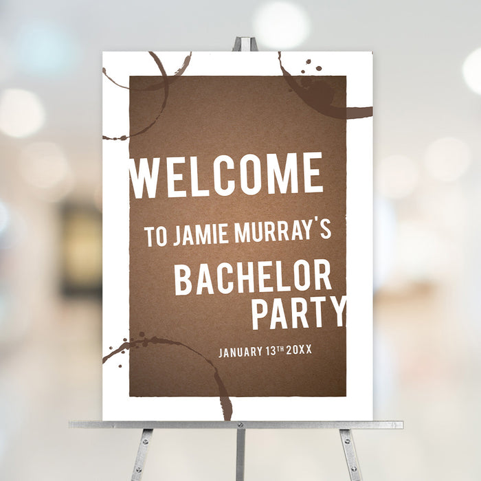 Rustic brown bachelor party welcome sign with a drink ring design, ideal for party entrance décor or photo backdrops.