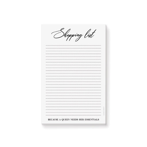 Minimalist shopping list notepad with elegant script typography and a "Because a Queen needs her essentials" footer