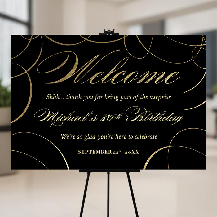 Black and gold surprise 80th birthday welcome sign with elegant gold script, swirling accents, and personalized celebration details