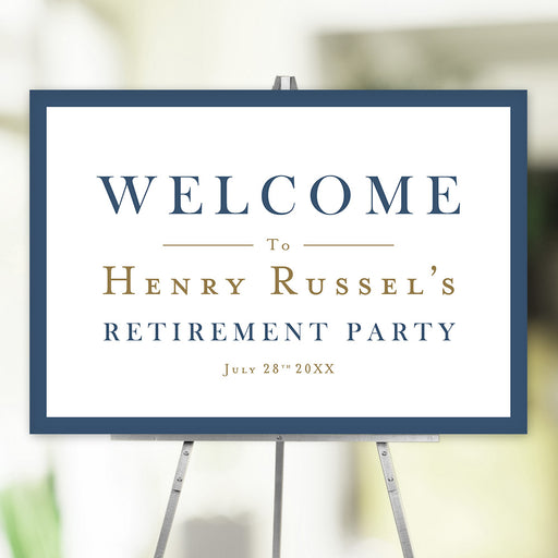 classic retirement party welcome sign with navy blue border, warm accent details, elegant lettering, and retiree celebration details