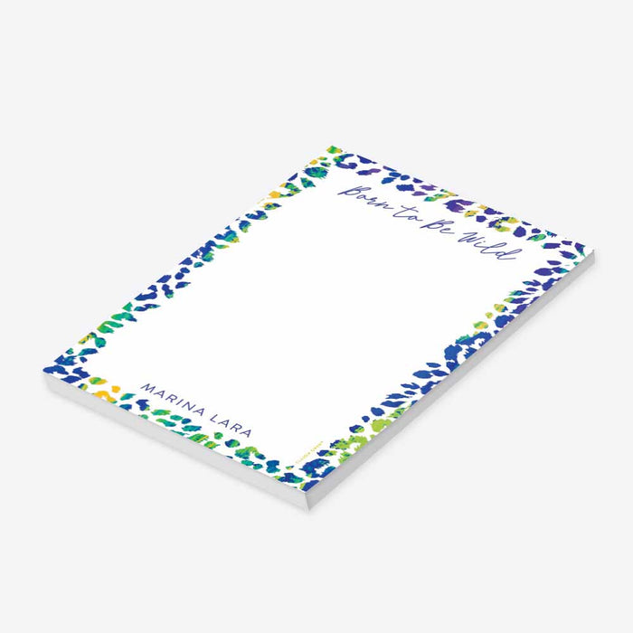 Personalized notepad featuring a colorful blue, green, and yellow leopard print with "Born to Be Wild" text-side