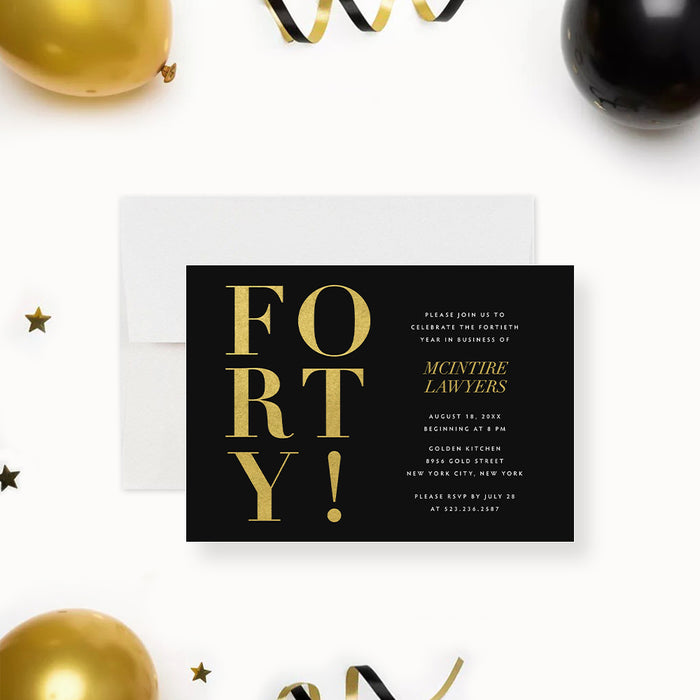 corporate 40th anniversary invitation with black background, gold-colored forty lettering, company name, and milestone party details-front