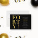 corporate 40th anniversary invitation with black background, gold-colored forty lettering, company name, and milestone party details-front