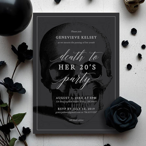 Editable Death to My 20s birthday invitation with a charcoal skull, white script lettering and black roses-front