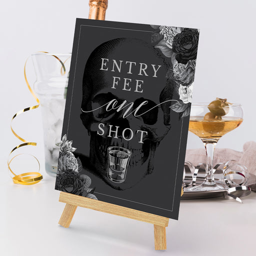 Entry Fee One Shot digital sign with a skull and silver, gray and black flowers
