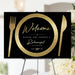 Black and gold rehearsal dinner welcome sign with elegant plate and cutlery design