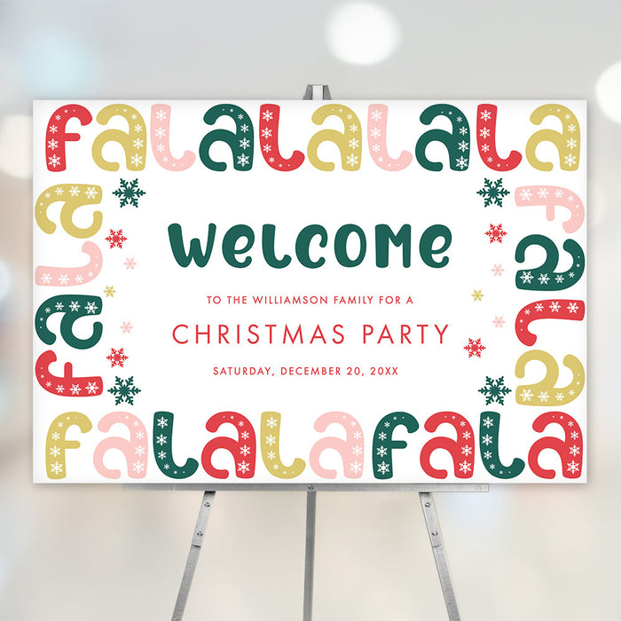 Colorful Fa La La Christmas welcome sign with snowflake accents, customizable name and party date, perfect for holiday events or family celebrations.