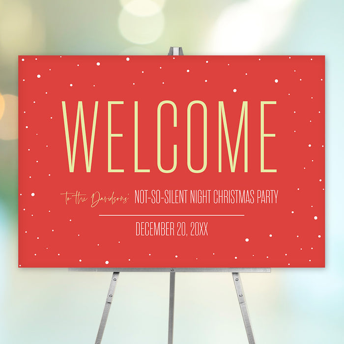 Red Christmas party welcome sign with snow dots and customizable details for a Not-So-Silent Night holiday event.