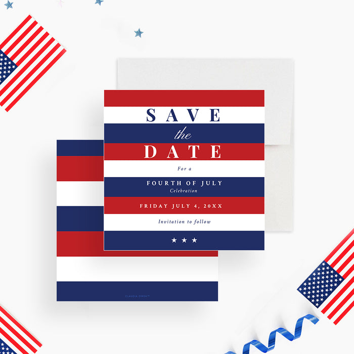 Patriotic save the date card with red, white, and blue stripes, ideal for Fourth of July celebrations and Independence Day parties.-front-back