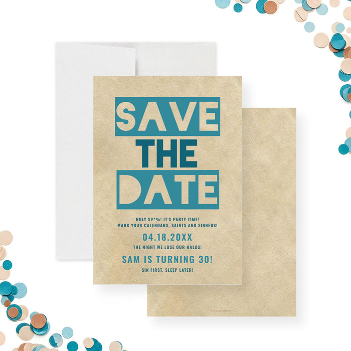 Funny 30th birthday save the date card with bold typography and humorous wording for an adult milestone birthday celebration-front-back