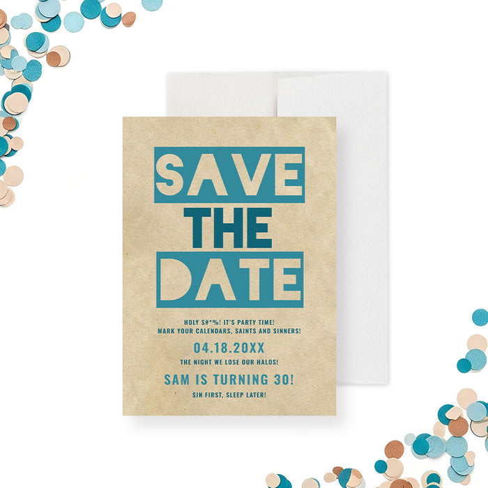 Funny 30th birthday save the date card with bold typography and humorous wording for an adult milestone birthday celebration-front