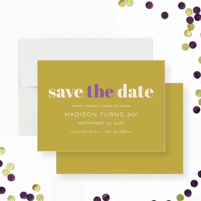 funny 30th birthday save the date card with bold modern lettering, Thirty Never Looked So Good wording, and personalized party details-front-back
