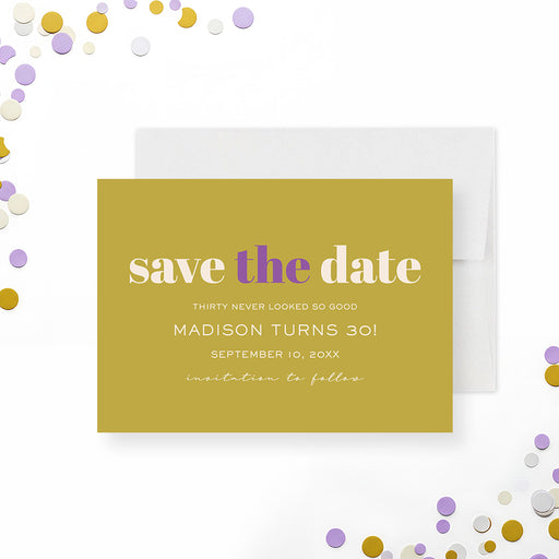 funny 30th birthday save the date card with bold modern lettering, Thirty Never Looked So Good wording, and personalized party details-front