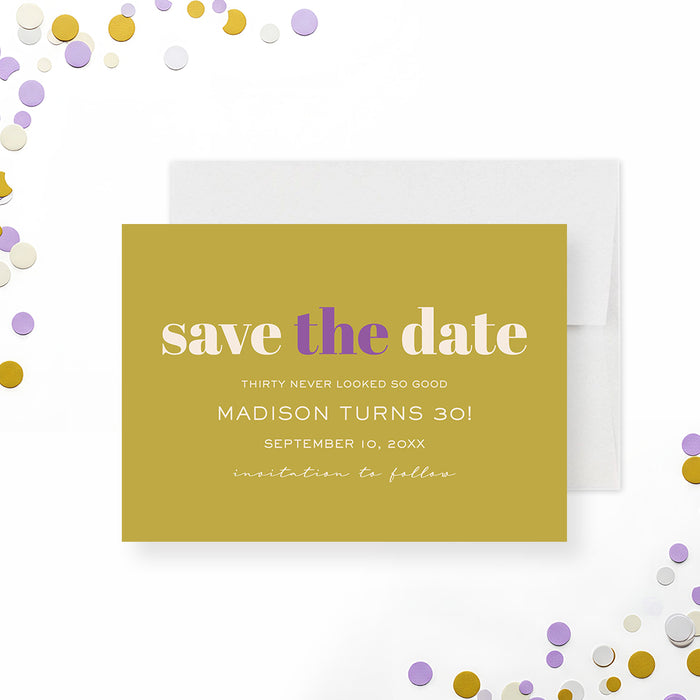 funny 30th birthday save the date card with bold modern lettering, Thirty Never Looked So Good wording, and personalized party details-front