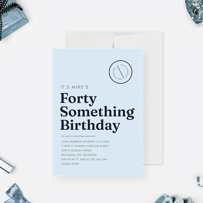 funny Forty Something birthday invitation with light blue background and modern minimalist design-front