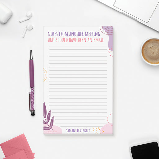 Funny office notepad with text “Notes from another meeting that should have been an email”