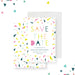Modern save the date card with colorful confetti and typography, a perfect way to give your guests advance notice in a fun, stylish way.-front-back