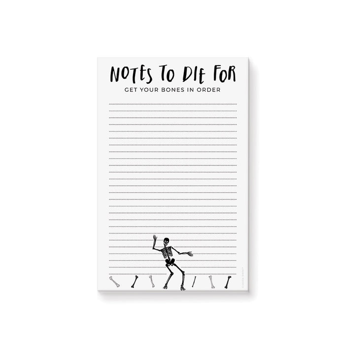 funny personalized notepad with notes to die for text and a dancing skeleton design