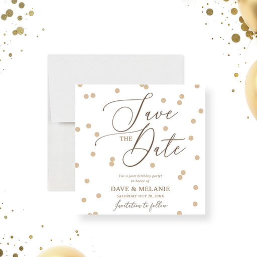 Joint birthday save the date card with gold confetti and elegant typography for two celebrants celebrating a shared milestone birthday.-front
