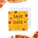 Pizza-themed save-the-date card with a yellow background and a pepperoni design for a kids' birthday-front