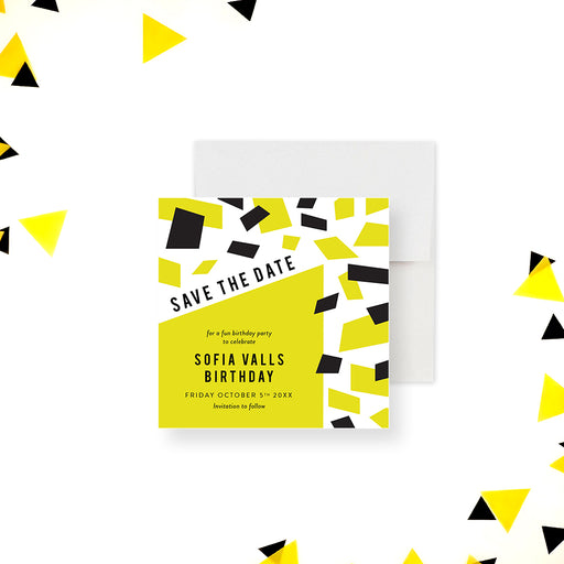 Save the date card featuring a bold yellow and black confetti design, used as a pre-invitation for birthday parties.-front