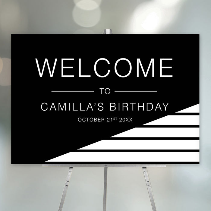 modern black and white birthday welcome sign with bold minimalist lettering and geometric stripe design for an adult birthday party