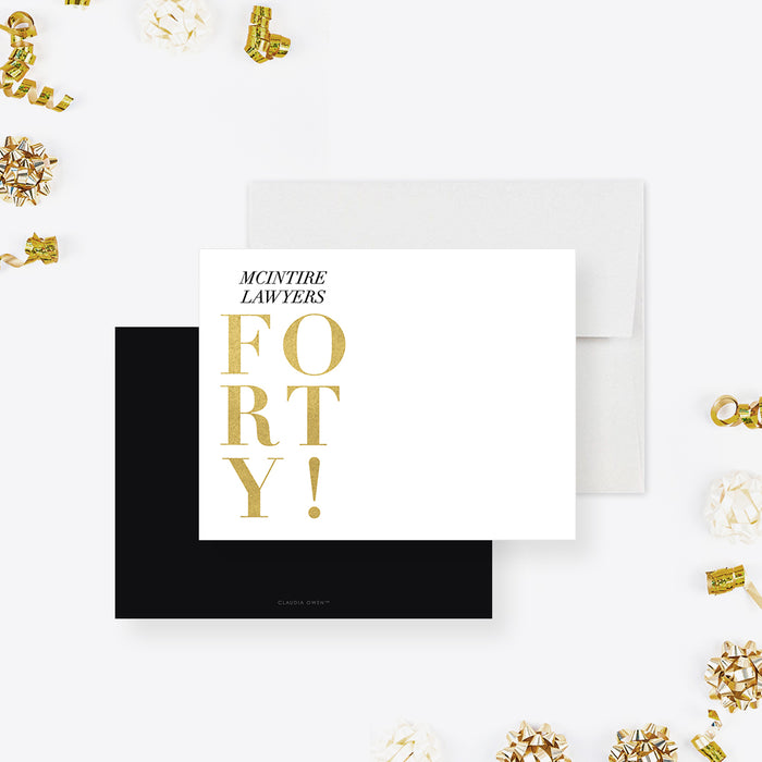 Custom note card with a bold gold “FORTY!” text, elegant stationery for business anniversaries.-front-back