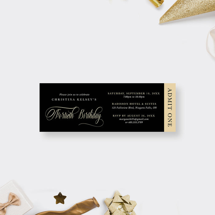Personalized black and gold 40th birthday ticket invitation for women with elegant script, party details, RSVP information and vertical Admit One wording