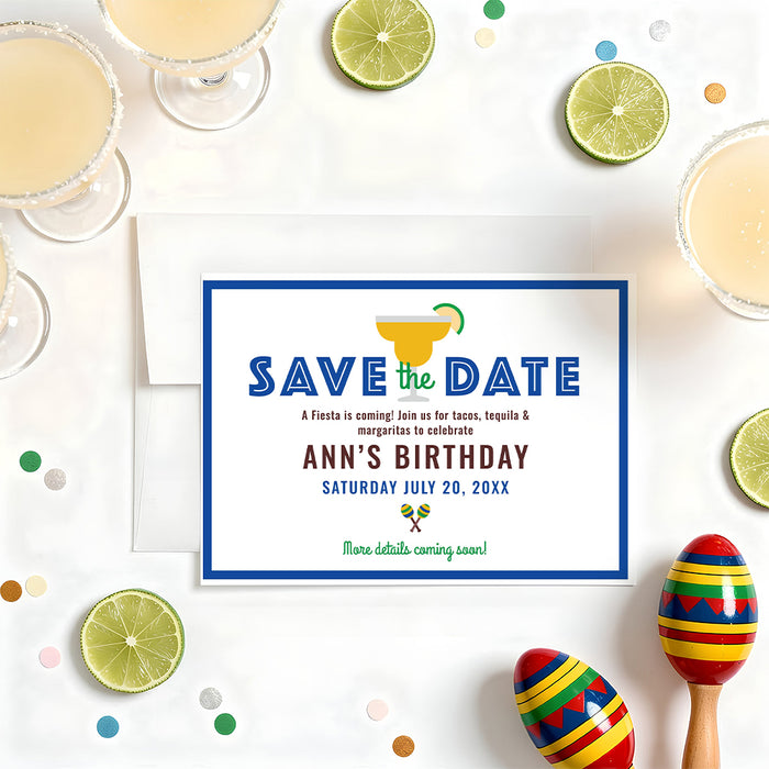 Personalized fiesta birthday save the date card with margarita illustration, colorful maracas, Ann’s Birthday wording and celebration date-front