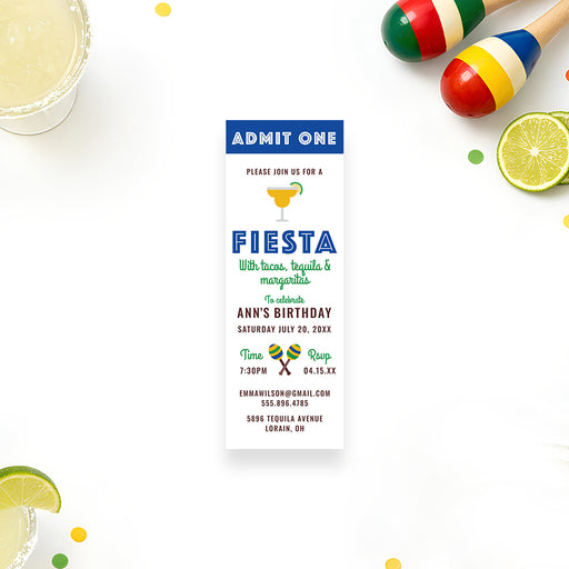 Personalized fiesta birthday ticket invitation with Admit One heading, margarita glass, colorful maracas, fiesta wording and custom event details