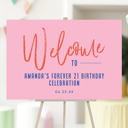 Pink Forever 21 birthday welcome sign with coral script, navy lettering and personalized name and date