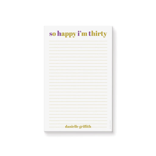 Personalized 30th birthday notepad featuring "So Happy I'm Thirty" wording, a modern purple and yellow design, and a custom name