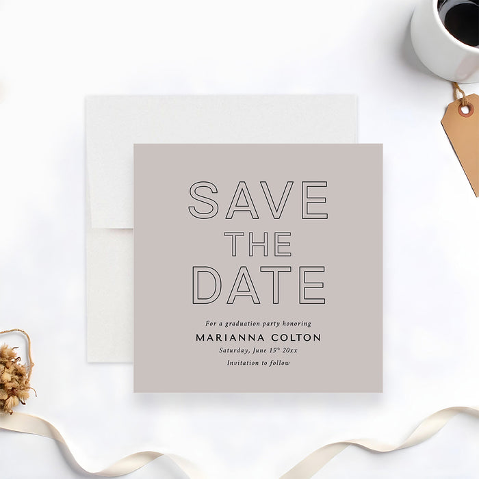 Personalized graduation party save the date card with modern minimalist design on neutral background-front