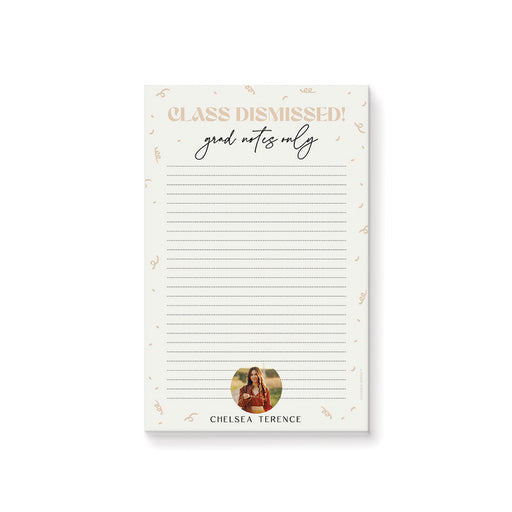 Cream-colored graduation notepad with “Class Dismissed” header, confetti accents, and personalized photo at the bottom
